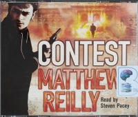 Contest written by Matthew Reilly performed by Steven Pacey on Audio CD (Abridged)